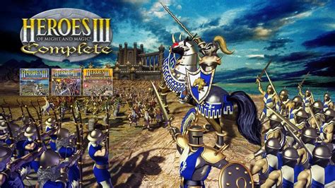 Heroes of Might and Magic III: Complete  An Epic Tale of Fantasy Warfare With Deep Turn-Based Strategy!