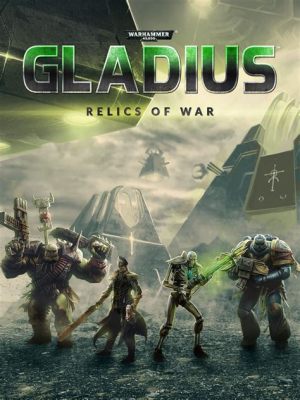 Warhammer 40,000: Gladius – Relics of War A Brutally Engaging Turn-Based Strategy Game With Deep Lore and Gripping Multiplayer!